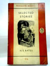 Selected Stories by H E Bates - 1957