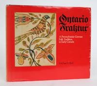 image of Ontario Fraktur. A Pennsylvania-German Folk Tradition in Early Canada