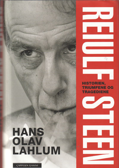 Reiulf Steen. Historien, triumfene og tragediene.…