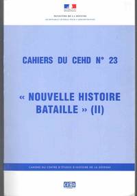 cover of NOUVELLE HISTOIRE BATAILLE. (II) Cahiers Du CEHD 23