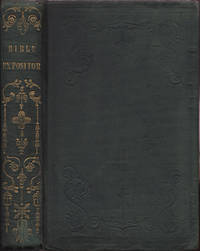 cover of BIBLE EXPOSITOR. Confirmations of the Truth of the Holy Scriptures; fro the observavtios of recent travellers, illustrating the manners, customs, and places referred to in the Bible Published under the direction of the Society for the promotion of Christian knowledge, The.