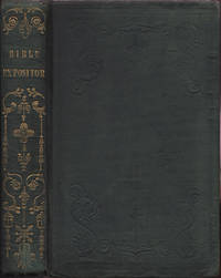 BIBLE EXPOSITOR. Confirmations of the Truth of the Holy Scriptures; fro the observavtios of recent travellers, illustrating the manners, customs, and places referred to in the Bible Published under the direction of the Society for the promotion of Christian knowledge, The.