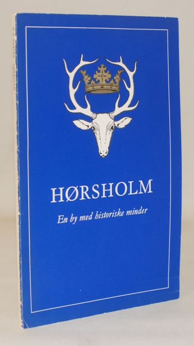 Hørsholm - En by med historiske minder.