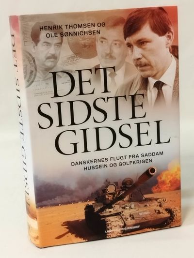 Det sidste gidsel - Danskernes flugt fra Saddam…