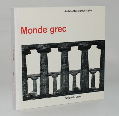 Architecture universelle: Monde grec.