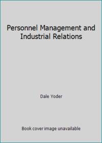 Personnel Management and Industrial Relations by Dale Yoder - 1970