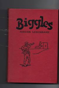 Biggles Foreign Legionnaire