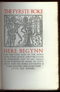 Le Morte Darthur. (The Noble and Joyous Booke entyled Le Morte Darthur) 1933 by Sir Thomas Mallory - William Caxton. Westminster, 31 July, 1485 is followed by the 14 - 1933 - from Calix Books (SKU: biblio20)