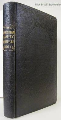 image of CHRISTIAN FAMILY MAGAZINE OR PARENTS' AND CHILDREN'S ANNUAL (VOL #1) September 1841-July 1842