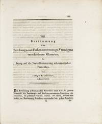 Bestimmung des Brechungs- und Farbenzerstreuungs- Vermögens verschiedener Glasarten by Joseph FRAUNHOFER - Paperback - 1st Edition - 1817 - from Milestones of Science Books (SKU: 003206)
