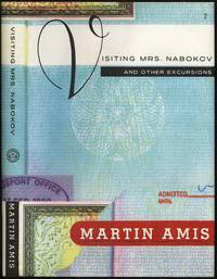 Visiting Mrs. Nabokov and Other Excursions by AMIS, Martin - 1993