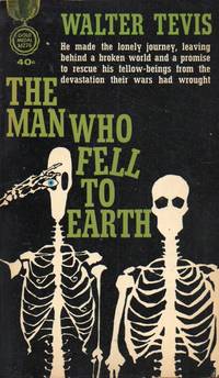 The Man Who Fell to Earth by Tevis, Walter - 1963