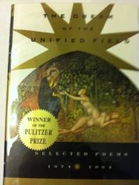 The Dream of the Unified Field: Selected Poems 1974-1994 by Jorie Graham
- Hardcover
- 1st edition
- from civilizingbooks (SKU: 131POD-085259)
