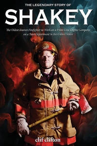 The Legendary Story of Shakey: The Oldest Known Firefighter to Work on a Front-Line Engine...