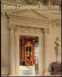 Early Georgian Interiors (The Paul Mellon Centre for Studies in British Art) by Cornforth, John - 2005-02-11