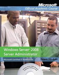 Exam 70-646: Windows Server 2008 Administrator (Delisted)