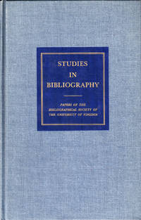 Studies in Bibliography: Papers of the Bibliographical Society of the University of Virginia Volume Twenty Seven