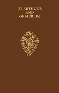 Of Arthour and of Merlin, Vol. I, Text