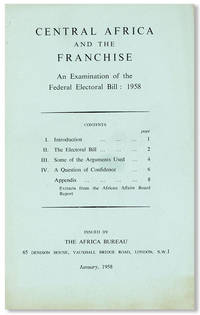 Central Africa and the Franchise: An Examination of the Federal Electoral Bill: 1958