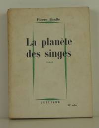 La Planete des Singes (The Planet of the Apes) by Boulle, Pierre - 1963