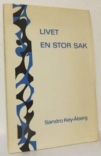Livet en stor sak.