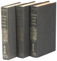 A History of the West Indies, Natural, Civil, and Ecclesiastical History of Each Island: With an Account of the Missions Instituted in Those Islands, From the Commencement of Their Civilization; but More Especially of the Missions Which Have Been Established in that Archipelago by the Society Late in Connection With the Rev. John Wesley