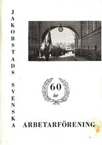 Jakobstads svenska arbetarförening 60 år.