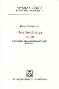Den förståndiga viljan. Svenska Järn- och…