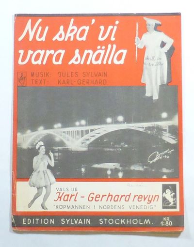 Nu ska' vi vara snälla. Vals ur Karl-Gerhardrevyn…