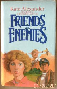 Friends and Enemies by Alexander, Kate - 1982