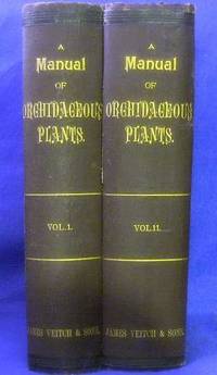 A Manual of Orchidaceous Plants cultivated under glass in Great Britain by eds James Veitch & Sons - 1st Edition - 1894 - from ArchersBooks.com (SKU: 22400)