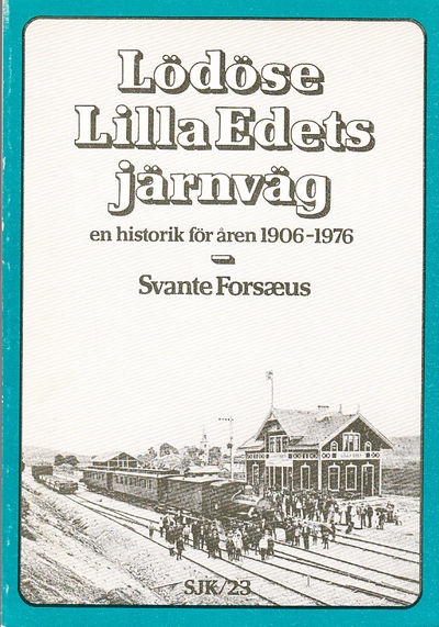 Lödöse-Lilla Edets järnväg, en historik för åren…