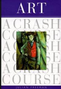 Art: A Crash Course