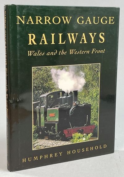 Narrow Gauge Railways, Wales & the Western Front.