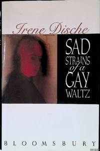 Sad Strains of a Gay Waltz