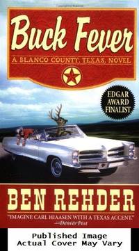Buck Fever: A Blanco County, Texas, Novel