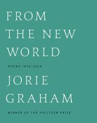 From the New World : Poems 1976-2014