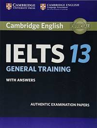 Cambridge IELTS 13 General Training Student's Book with Answers: Authentic Examination Papers...