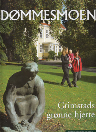 Dømmesmoen, Grimstads grønne hjerte.