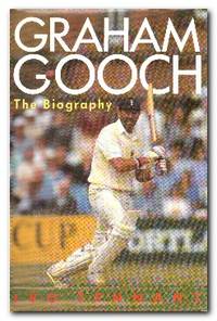 Graham Gooch The Biography