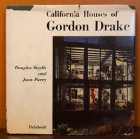 CALIFORNIA HOUSES OF GORDON DRAKE