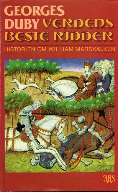 Verdens beste ridder. Historien om William…