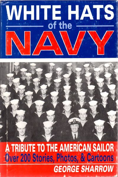 White Hats of the Navy. A Tribute to the American…