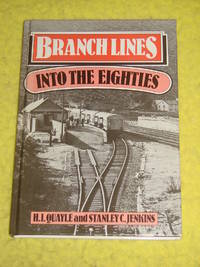 Branch Lines into the Eighties.