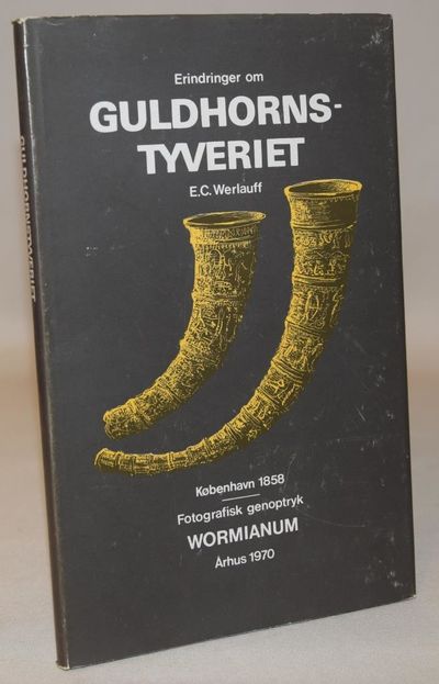 Erindringer om guldhornstyveriet.