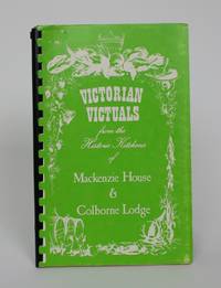 image of Victorian Victuals from the Historic Kitchens of Mackenzie House and Colborne Lodge