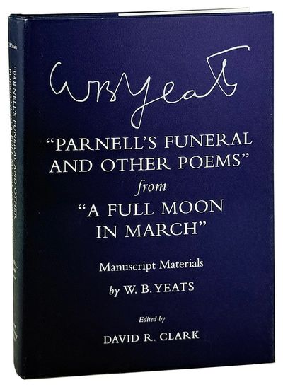 Parnell's Funeral and Other Poems" from "A Full Moon In March": Manuscript Materials