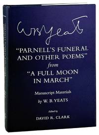 Parnell's Funeral and Other Poems" from "A Full Moon In March": Manuscript Materials