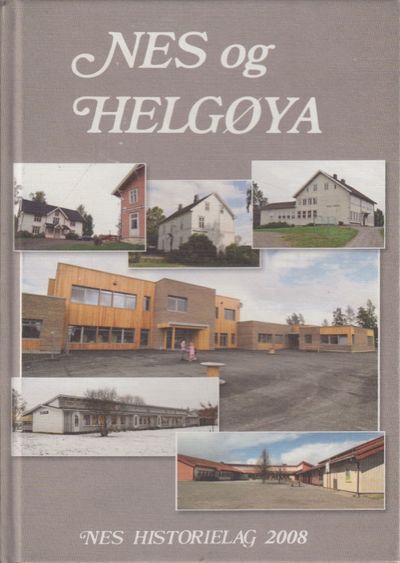 Nes og Helgøya. Lokalhistorisk skrift 2008.