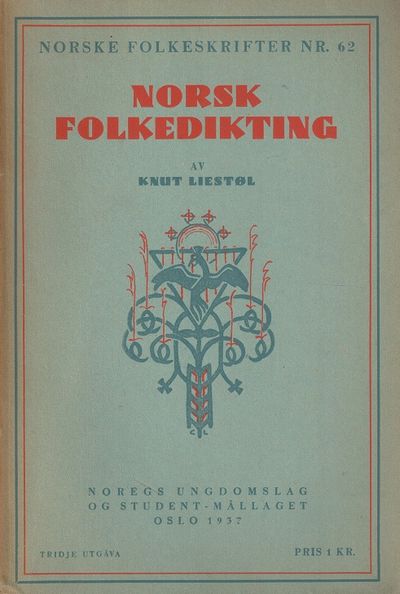 Norsk folkedikting. Av ...  Tridje utgåva. Norske…